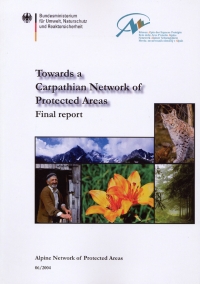 Towards a Carpathian Network of Protected Areas. Final report.